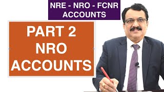 NRE  NRO  FCNR ACCOUNTS  PART 2 NRO ACCOUNTS All That You Need To Know [upl. by Lola]