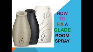 How to fix a Glade room spray [upl. by Kehoe]