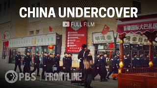 China Undercover full documentary  FRONTLINE [upl. by Drucie]