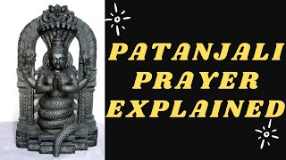 Yogena Chittasya Padena Vacham Meaning Patanjali Prayer Explained with Recitation and Significance [upl. by Esinert]