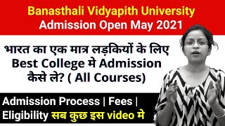 Banasthali Vidyapith University Admission Open May 2021  Admission Process  Fees  Eligibility [upl. by Gold871]