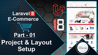 Laravel 8 ECommerce  Project amp Layout Setup [upl. by Margaretta139]