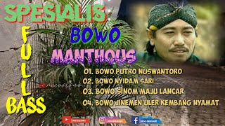 Langgam Campursari Spesial Bowo  MANTHOUS [upl. by Julieta]