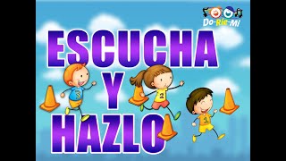 Escucha y Hazlo  Canción Para Niños  Música Doriemi [upl. by Ecraep]