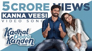 Kadhal Ondru Kanden  Kanna Veesi Video Song  Ashwin Kumar  Rio Raj  Nakshathra Nagesh [upl. by Suinotna838]